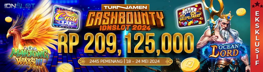 Turnamen Cash Bounty IDNSLOT 2024